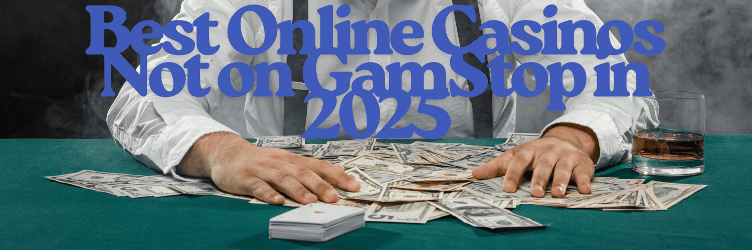 Exploring UK Online Casinos Not on Gamstop 653193360 Exploring UK Online Casinos Not on Gamstop 653193360